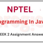 Programming in Java Nptel Week 2 Assignment Answers