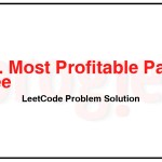2467-Most-Profitable-Path-in-a-Tree-LeetCode-Problem-Solution
