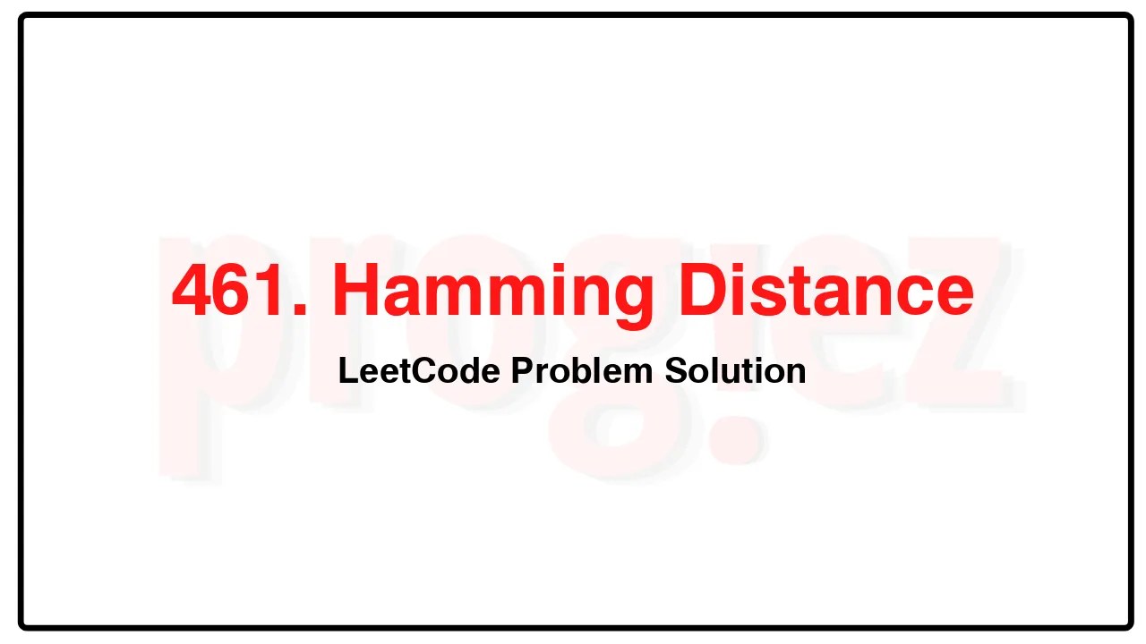 461. Hamming Distance LeetCode Solution image