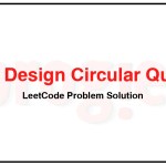 622-Design-Circular-Queue-LeetCode-Problem-Solution