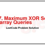 3277-Maximum-XOR-Score-Subarray-Queries-LeetCode-Problem-Solution