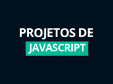 Projetos De Javascript Para Aprender Blog Programathor
