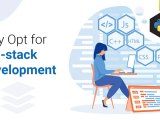 Benefits Of Full Stack Development For Businesses With Evolving Needs