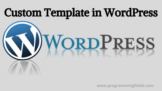WordPress Custom Template