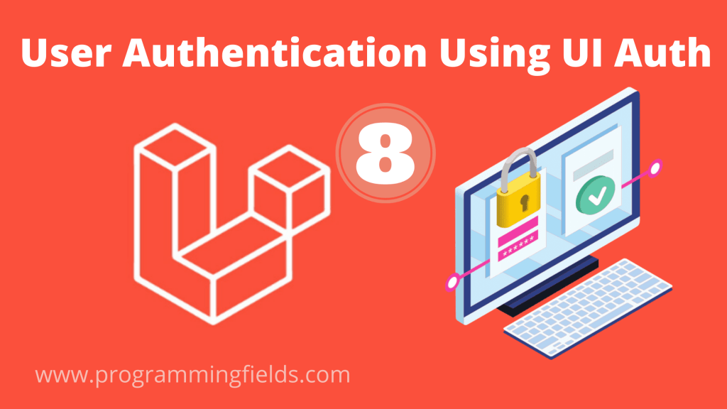 Laravel Authentication using UI Auth