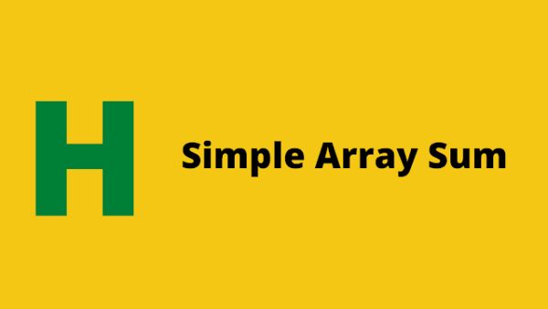 Hackerrank Simple Array Sum Problem Solution - Retina Minimal Backgrounds for Desktop
