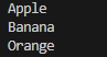 Apple Banana Orange