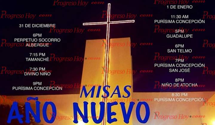 Conoce los horarios de las misas de Año Nuevo que se celebrarán en ...