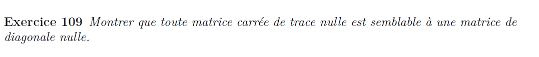 Matrice de trace nulle semblable diagonale nulle