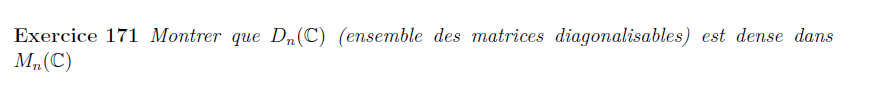 Densité des matrices diagonalisables