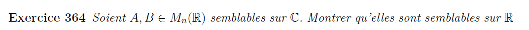 Matrice semblables sur C sont semblables sur R