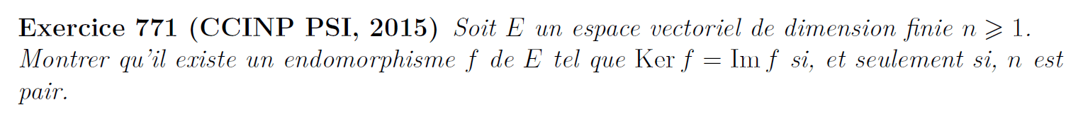 Endomorphisme avec ker = im