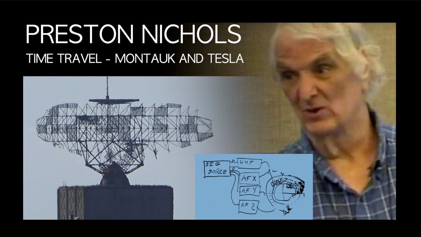 Preston Nichols – Time travel Montauk and Tesla
