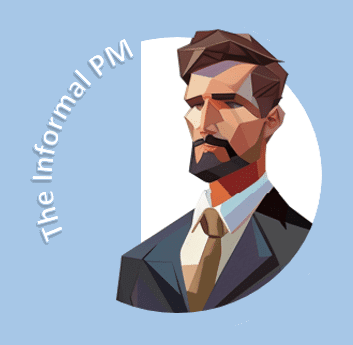 The Informal PM Informal PM