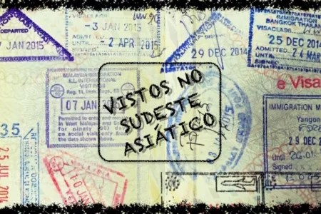 Sudeste Asiático: onde precisa e onde não precisa de visto