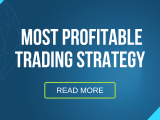 Unveiling The Most Profitable Trading Strategy A Comprehensive Guide