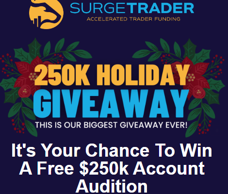 SurgeTrader Massive $250k Giveaway (December 2022) Surgetrader Giveaway