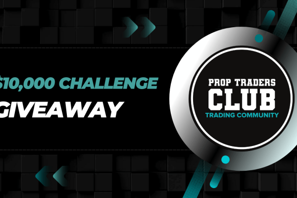 $10,000 Challenge Giveaway – Hosted by Prop Traders Club 10k giveaway