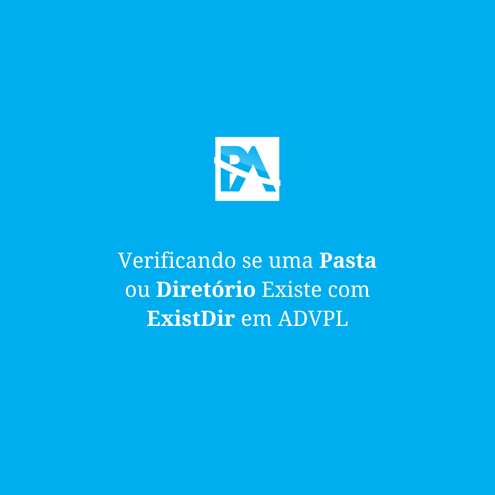 Função ExistDir em ADVPL