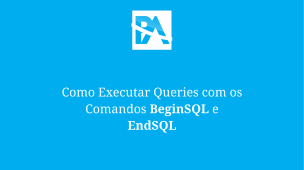 BeginSQL e EndSQL