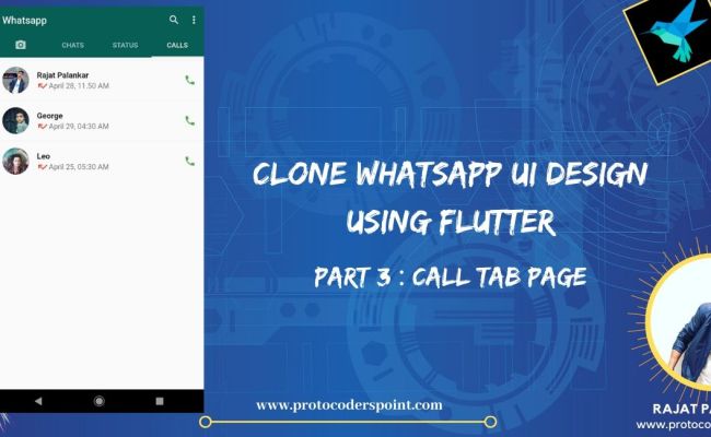 WhatsApp Clone App UI Design Using Flutter | Call Tab Page | PART 3