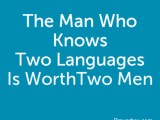 The Man Who Knows Two Languages Proverbsy