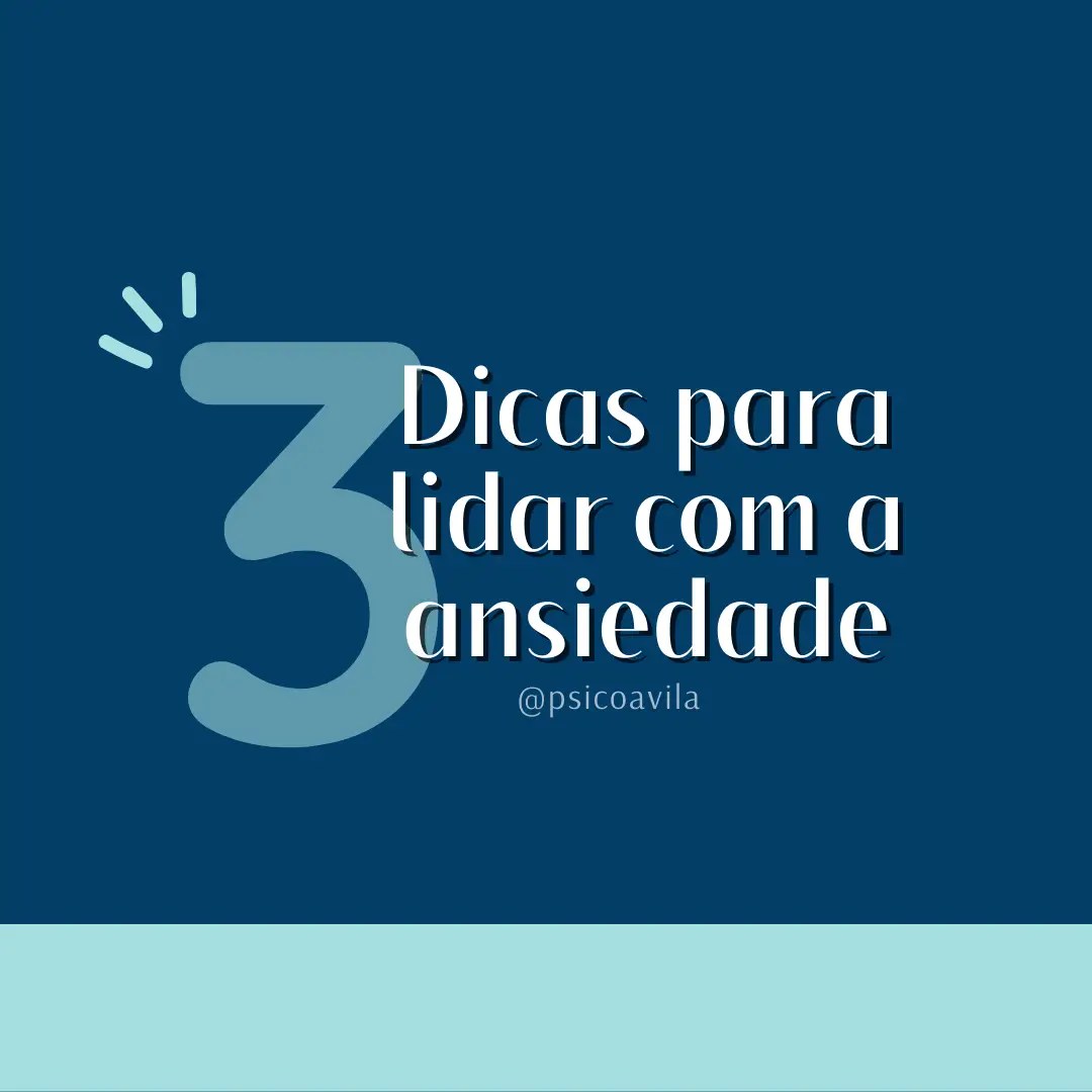 dicas para lidar com a ansiedade