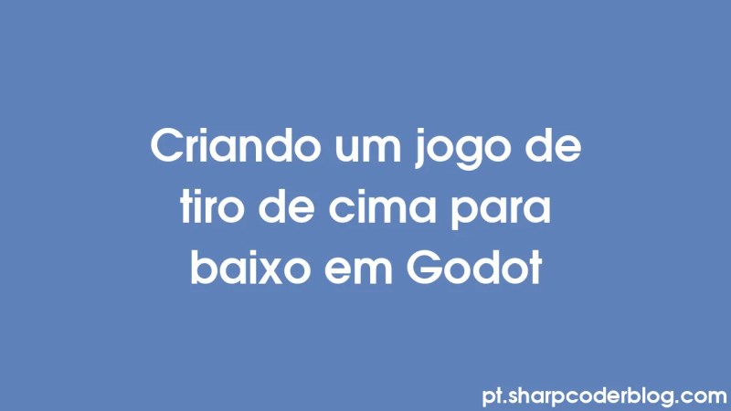 Membuat Game Penembak Top Down Di Godot Sharp Coder Blog - Best Colorful Wallpapers in 8K