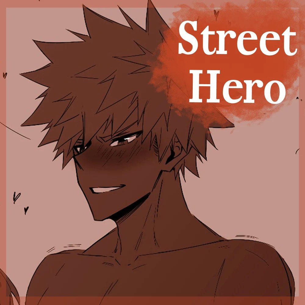 SPECIAL NSFW WET DREAM 60 Street Hero B*kugou! (17+ min)