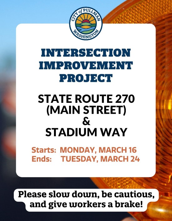 Traffic Delays 24 Hours A Day For Over A Week At Main & Stadium Way In Pullman Starts Monday