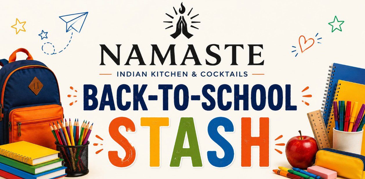 Namaste Indian Kitchen & Cocktails Downtown Pullman 1st Annual Community Back To School Stash