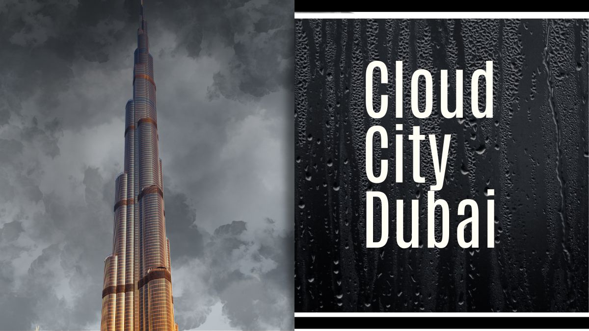 El fenómeno de las intensas lluvias en Dubai y el proyecto Cloud City