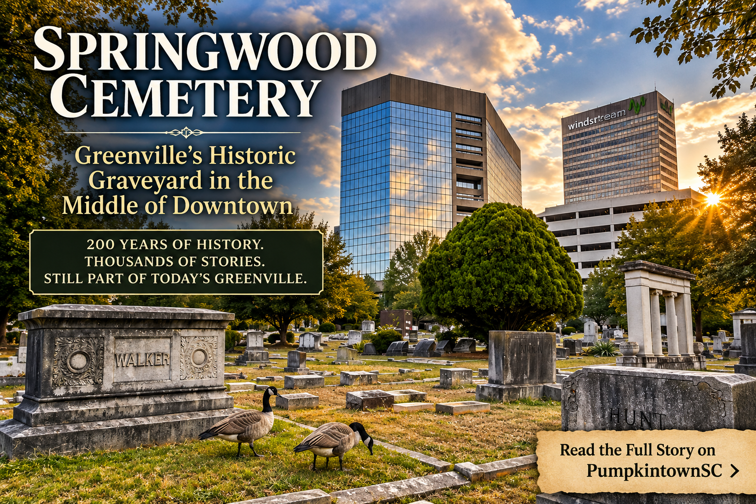 Springwood Cemetery: Greenville’s Historic Graveyard in the Middle of Downtown