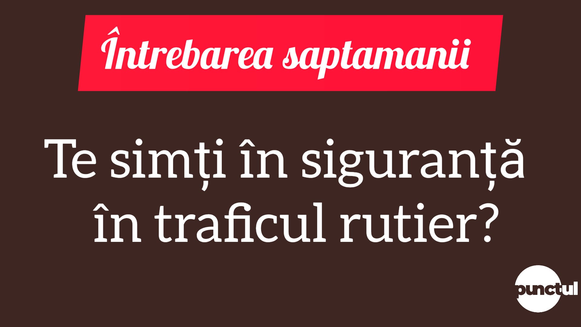 Întrebarea săptămânii
