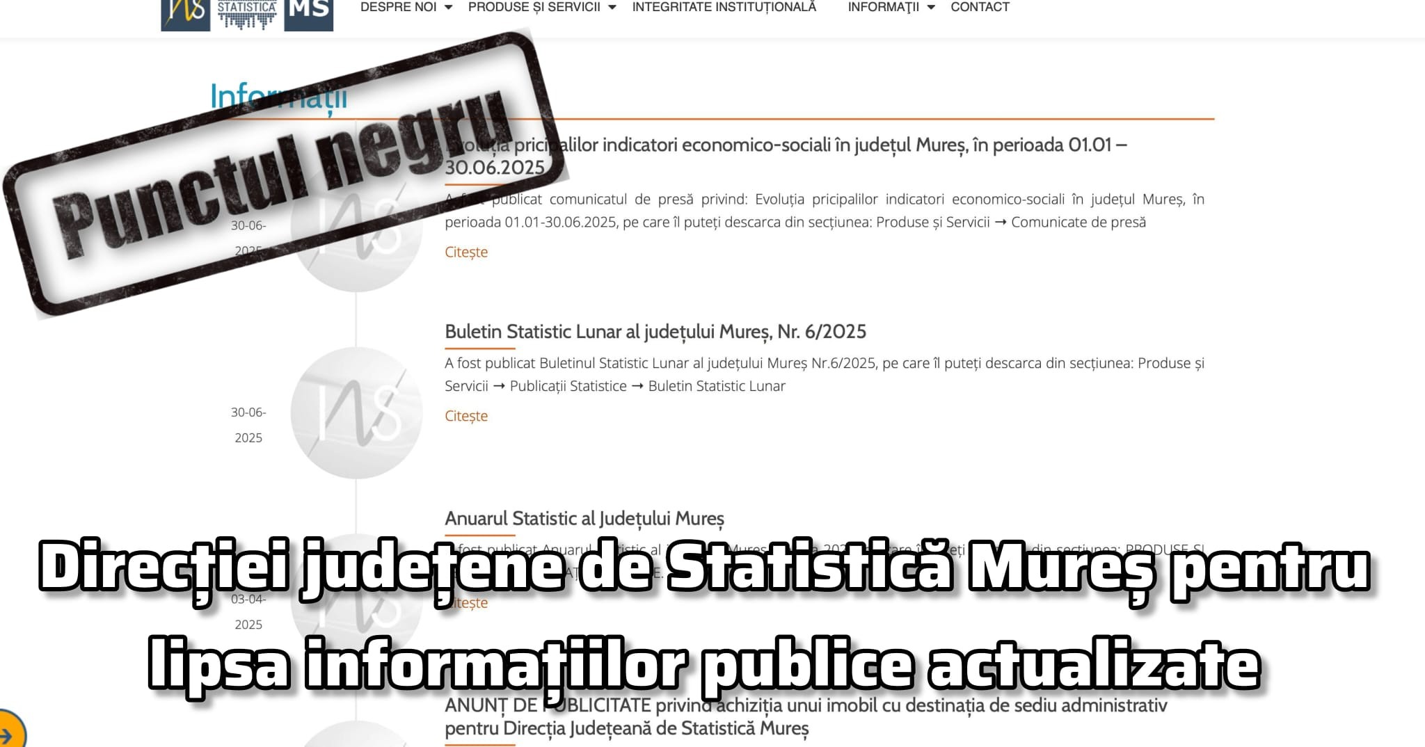 Punctul negru Direcției județene de Statistică Mureș pentru lipsa informațiilor publice actualizate