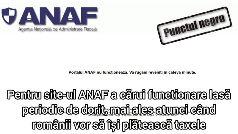 Punctul negru pentru site-ul ANAF a cărui funcționare lasă periodic de dorit, mai ales atunci când românii vor să își plătească taxele