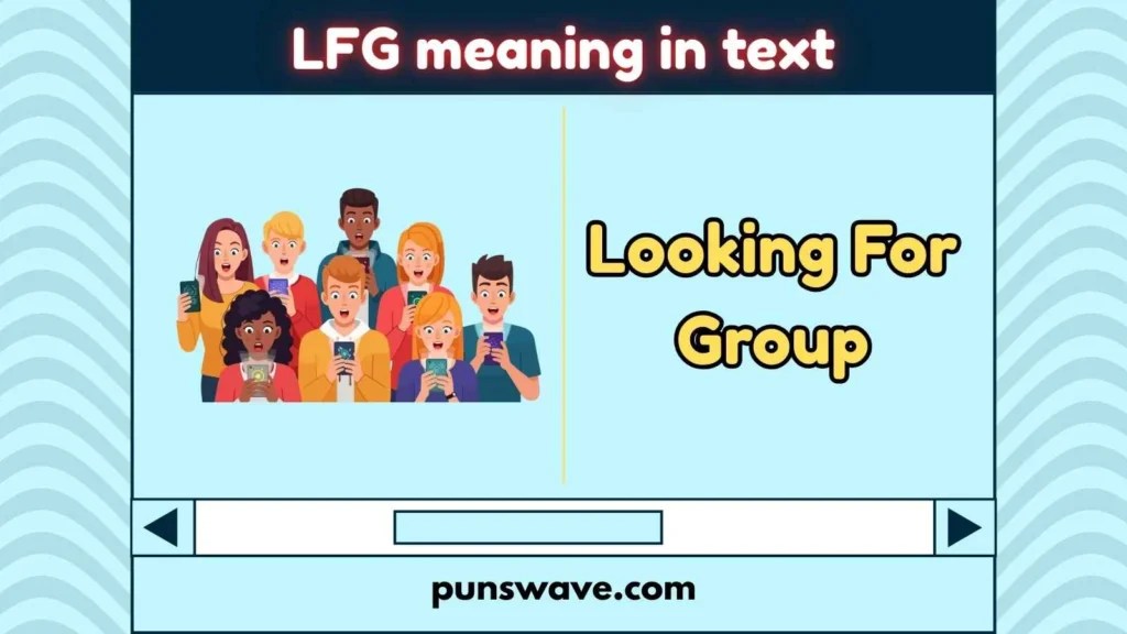 LFG Meaning In Text Clear Explanation For Beginners 2026 Lfg Meaning In Text