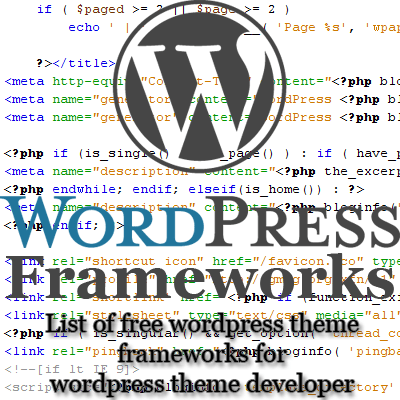 List of free wordpress theme frameworks
