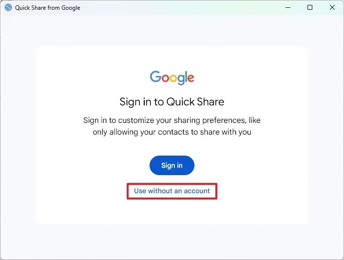 Google Quick Share without account