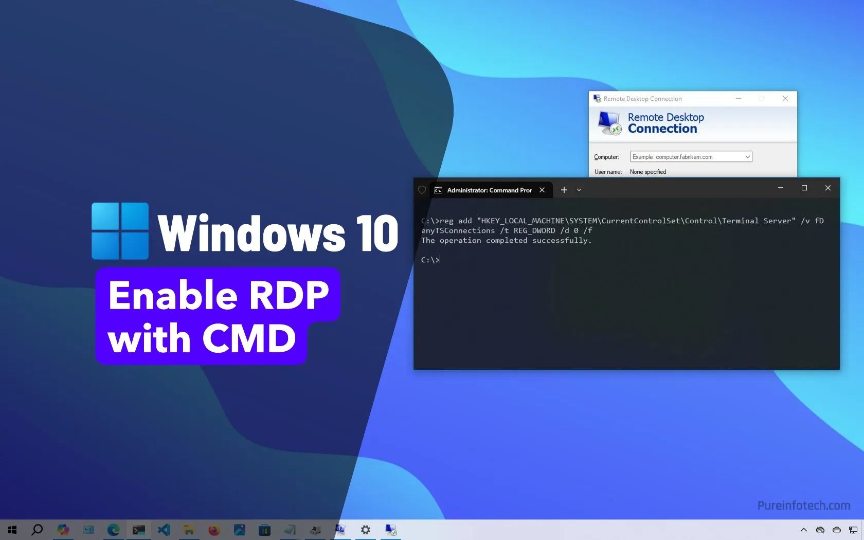 Windows 10 Remote Desktop enabled with CMD