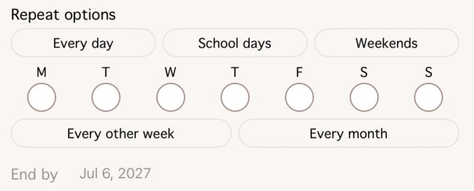 Repeat options: Every day, School days, Weekends, a circle for each weekday, Every other week, Every month, and an End by date.