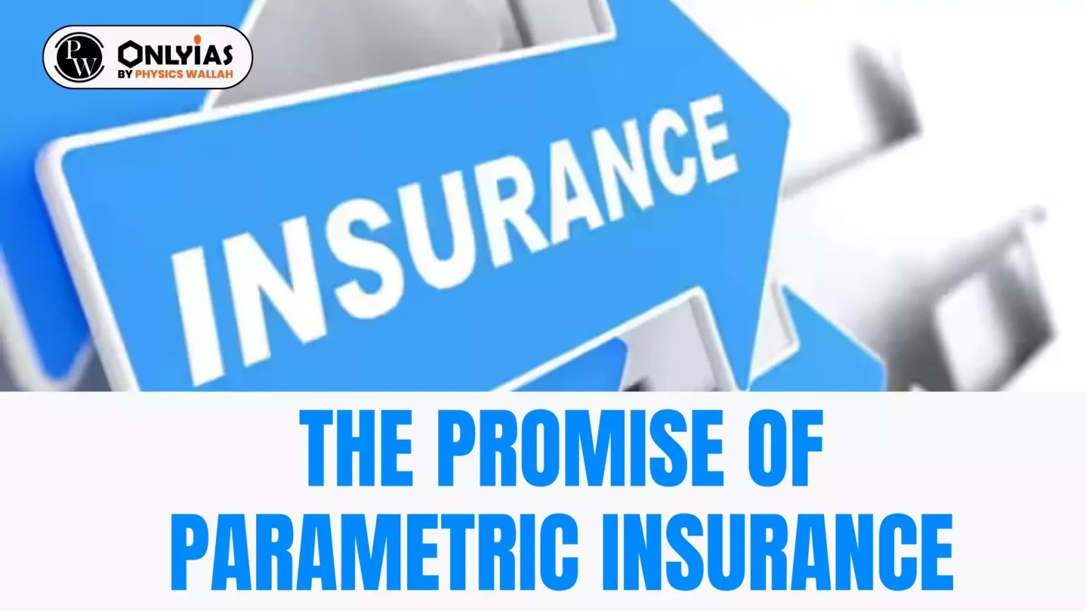 The promise of parametric insurance
