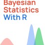 Bayesian Statistics With R