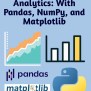 Python Data Analytics: With Pandas, NumPy, And Matplotlib