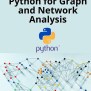 Python For Graph And Network Analysis