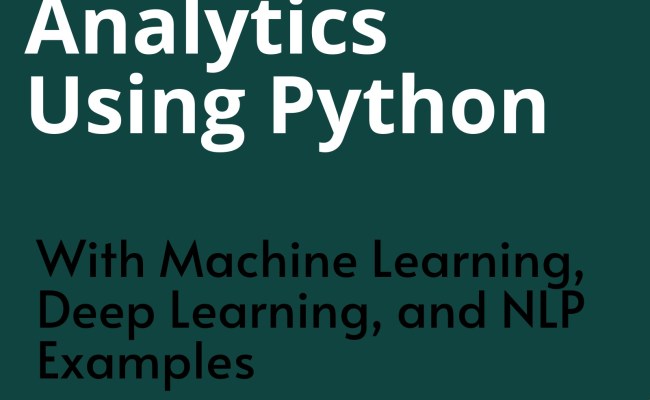 Advanced Data Analytics Using Python