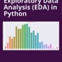 Intro To Exploratory Data Analysis (EDA) In Python