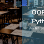 OOP(object-oriented Programming) In Python: An Intro » Python-hub
