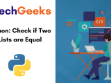 Python Check If Two Lists Are Equal How Do You Check If A List Is