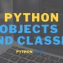 Classes And Objects In Python • Python Land Tutorial
